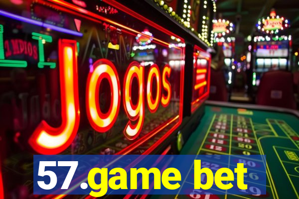 57.game bet